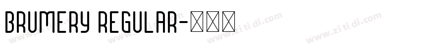 Brumery Regular字体转换